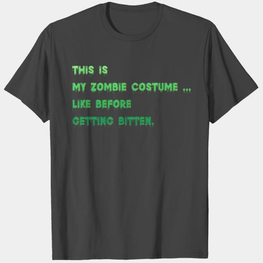Funny Halloween - This is my zombie costume T Shirts