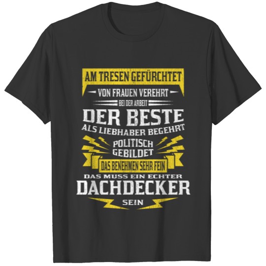 roofer construction worker craftsman funny saying T-shirt