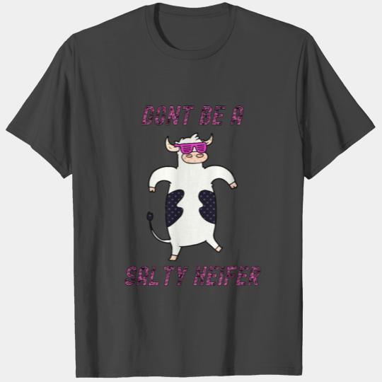 Cow Decor Dont Be A Salty Heifer T Shirts - Best Desi