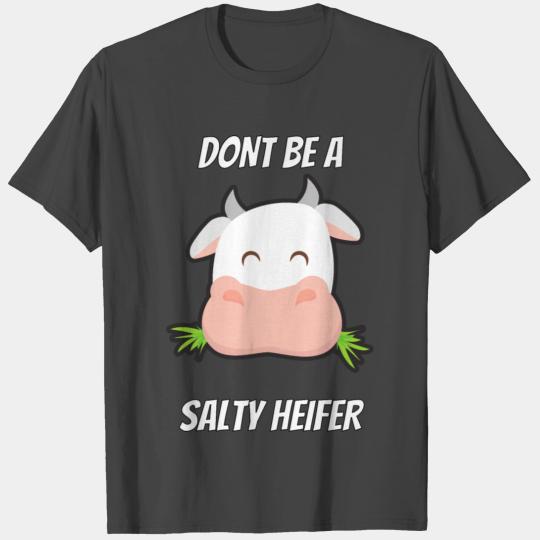 Cow Decor Dont Be A Salty Heifer T Shirts - Amazing D