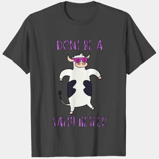 Cow Decor Dont Be A Salty Heifer T Shirts - Impressiv