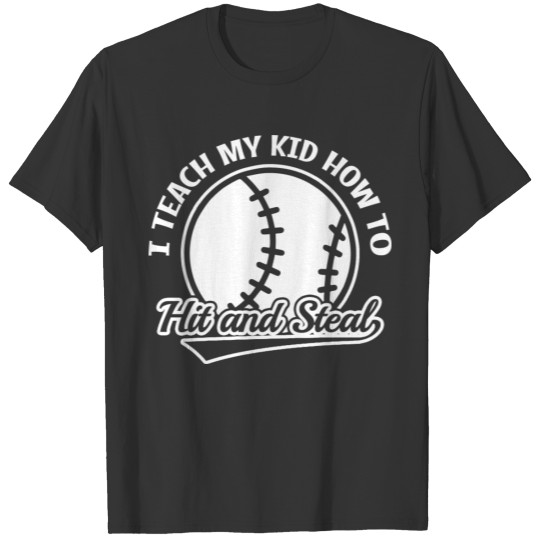 i teach my kid baseball funny T Shirts