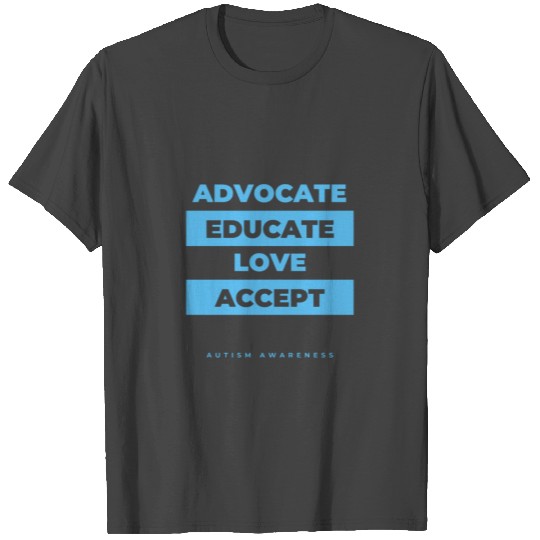 Blue and Gray Typographic Autism Advocacy and Caus T Shirts