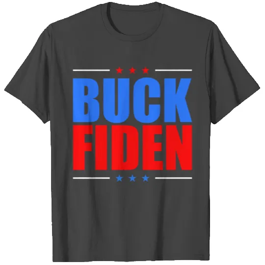 Buck Fiden T Shirts