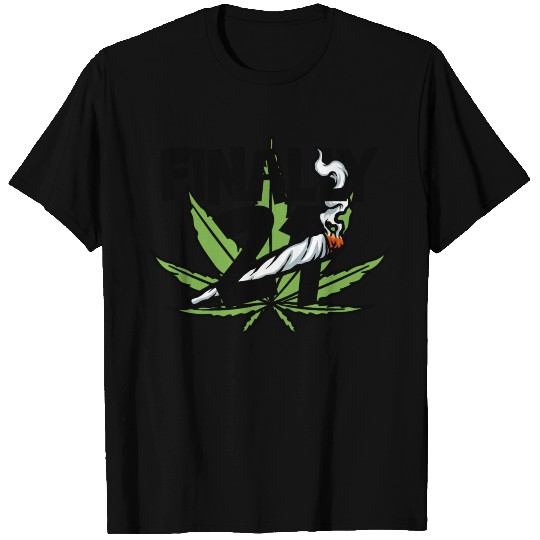 FINALLY 21 WEED STONER 21st BIRTHDAY T Shirts