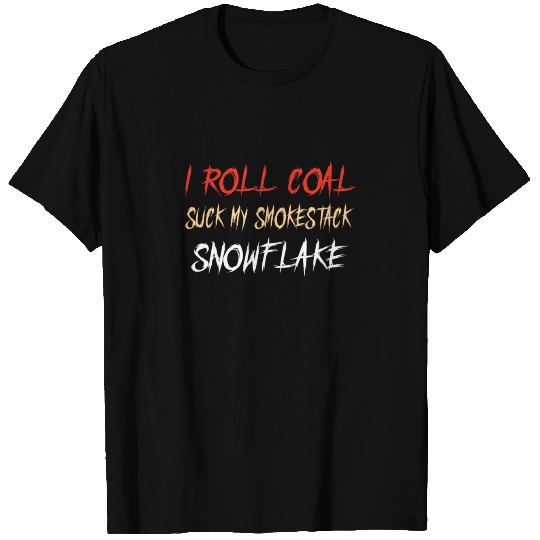 ROLL COAL TRUCK DIESEL TRUCK GIFT IDEA T Shirts