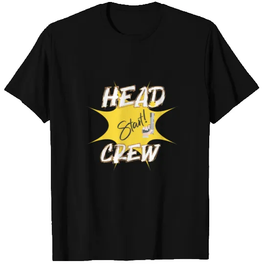 Head start crew T Shirts