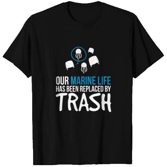 Marine Life Replaced Trash Conservation T Shirts