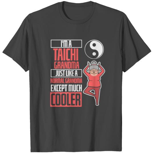 Tai Chi Cool Grandma Fitness Gift T Shirts