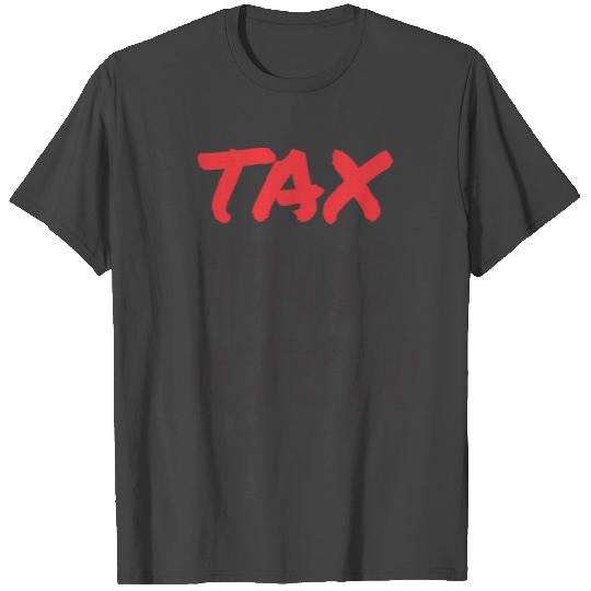 TAX THE RICH T Shirts