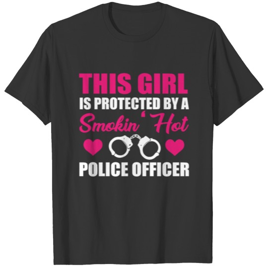 Police Officer Girlfriend Gift T-shirt