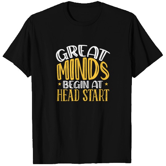 Great Minds Begin At Head Start Public School T Shirts