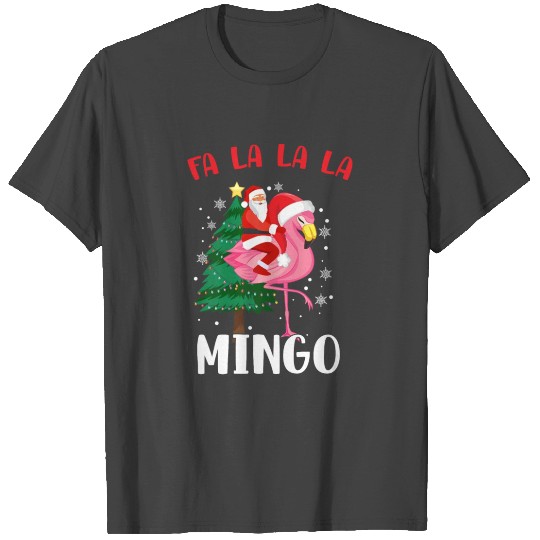 Fa La La Mingo Santa Flamingo Funny Christmas Xmas T Shirts