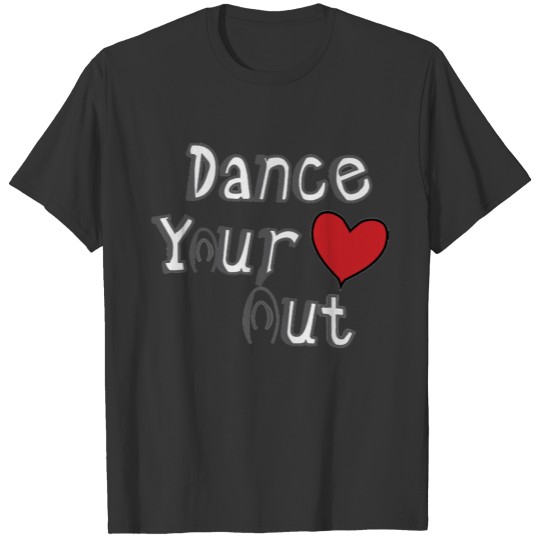 Dance Love T-shirt