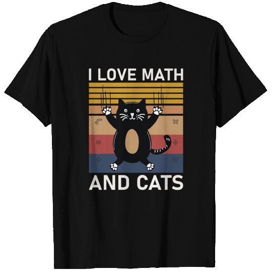 I Love Math And Cats - Funny Mathematics T Shirts