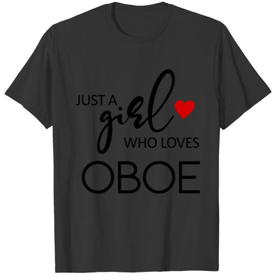 Just A Girl Who Loves Oboe Music Oboe T-shirt