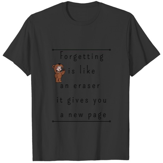 Forgetting T-shirt