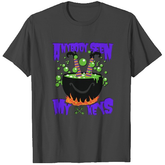 Anybody Seen My Keys/ Funny Halloween Witch T Shirts