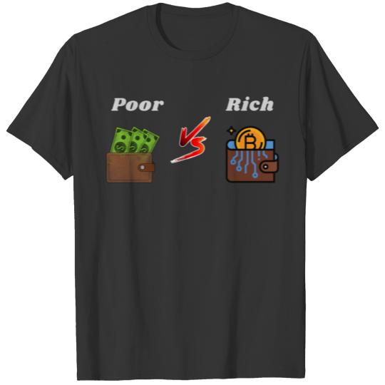 Poor Vs Rich wallets T Shirts
