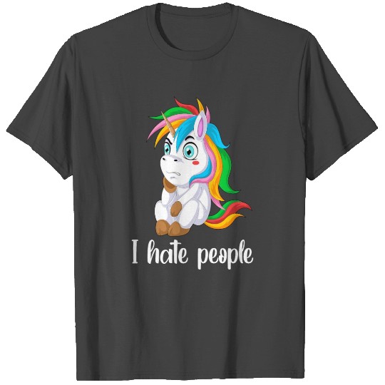 unicorn i hate people T Shirts