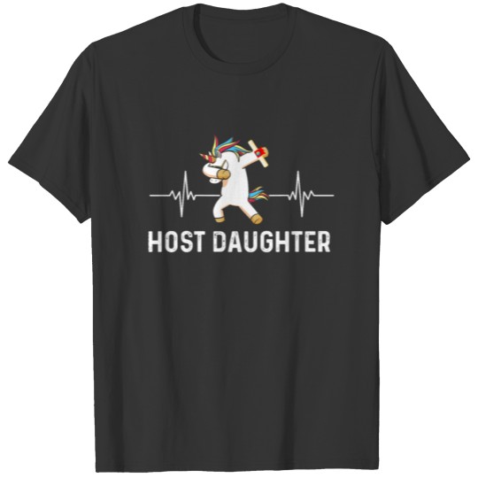 Foreign Host Family Unicorn Daughter Exchange T Shirts
