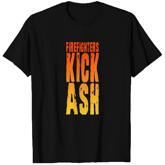 Firefighters Kick Ash 3 T Shirts