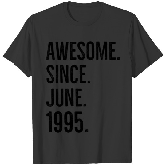 Awesome Since June 1995 T-shirt