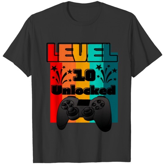 level 10 unlocked T-shirt