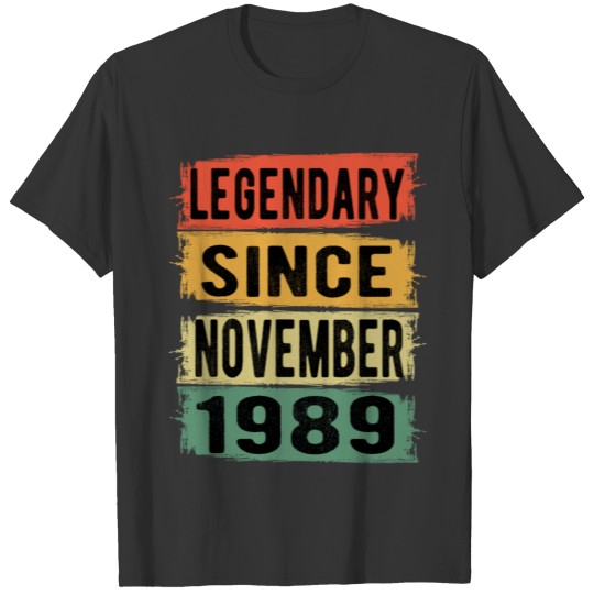 Birthday Gift November 1989 T-shirt
