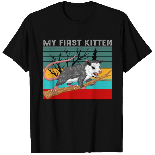 my first kitten opossum T Shirts