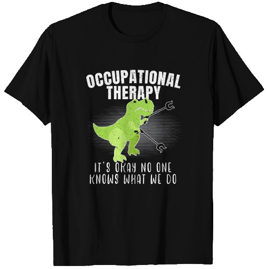 Occupational Therapy Dinosaur Lover OT Dino T Shirts