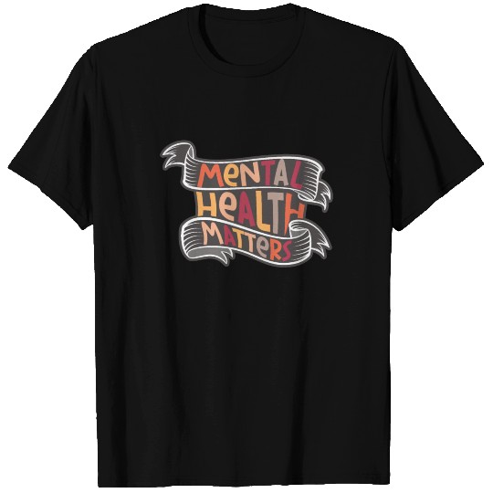 Brain Illness Mental Health Matters T Shirts
