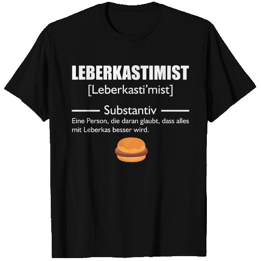 Leberkassemmel Gift Leberkas Meat Cheese T Shirts