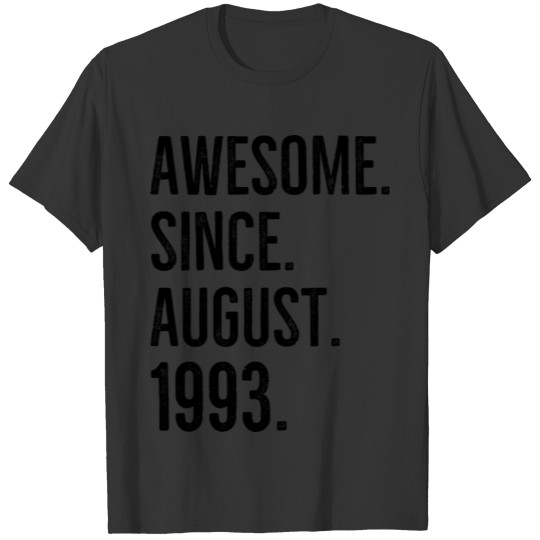 Awesome Since August 1993 T-shirt