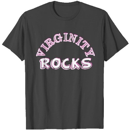 Virginity Rocks T Shirts