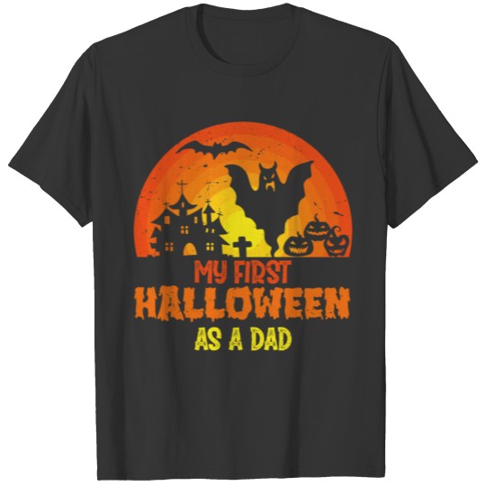My First Halloween As A Dad Halloween T-shirt