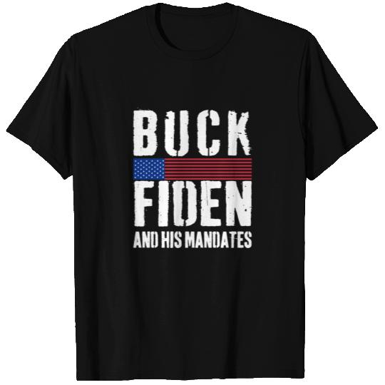 Buck Fiden And His Mandates T Shirts