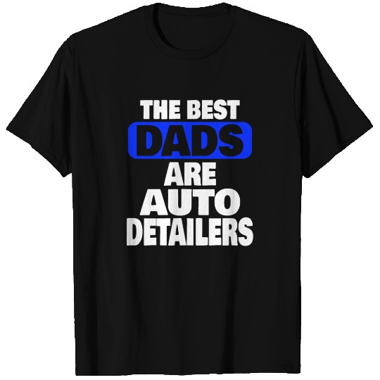 Mobile Auto Detailing Auto Detailing Car Detailer T Shirts