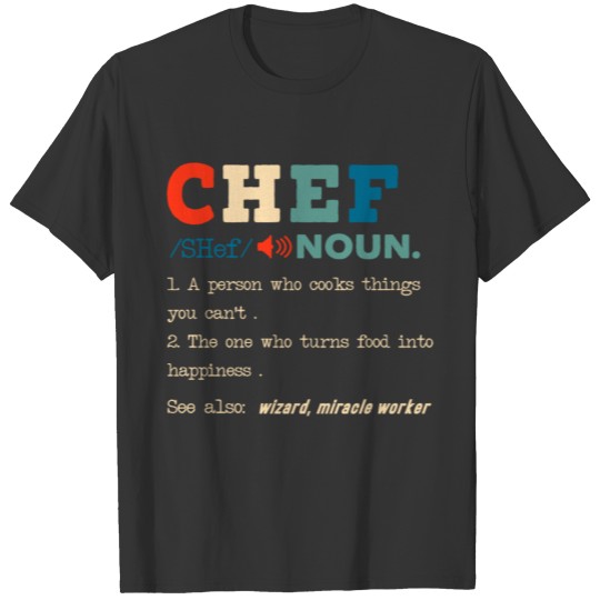 Funny Chef Description Culinary Cooking Baking T Shirts