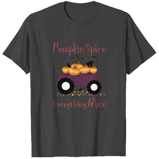 Pumpkin Spice Everything Nice | Halloween & Coffee T Shirts