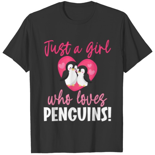 Just A Girl Who Loves Penguins Flipper Penguin T-shirt