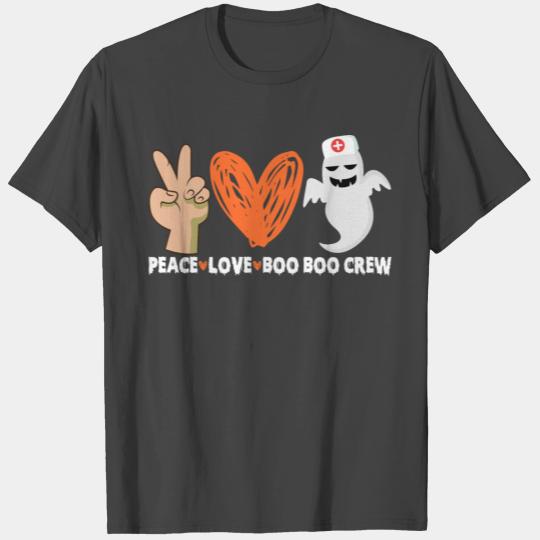 Peace Love Boo Boo Crew Nurse Ghost T Shirts
