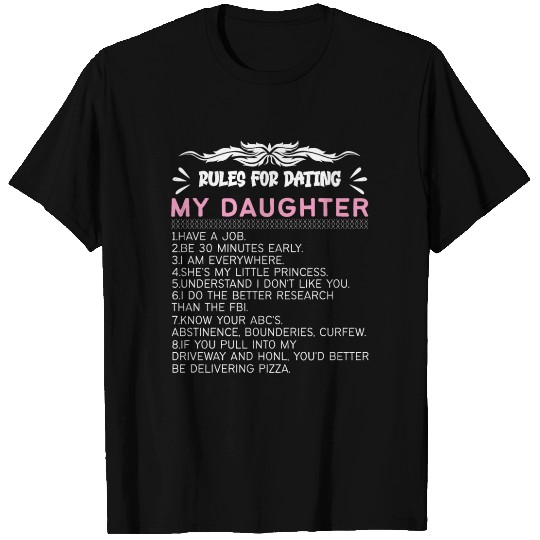 Funny Rules For Dating My Daughter T Shirts