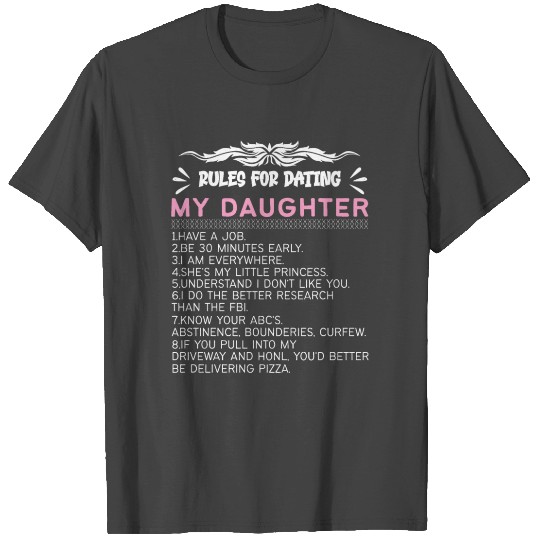 Funny Rules For Dating My Daughter T Shirts