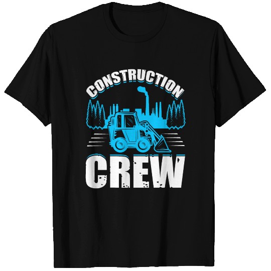 Construction Crew Construction Worker T Shirts