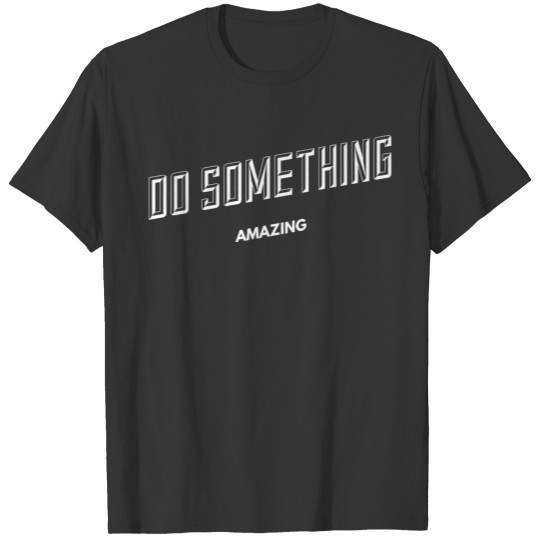 do some T-shirt