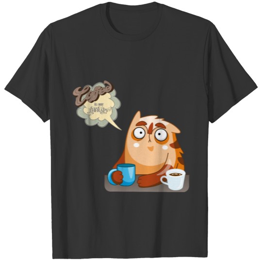 coffee is my therapy T-shirt