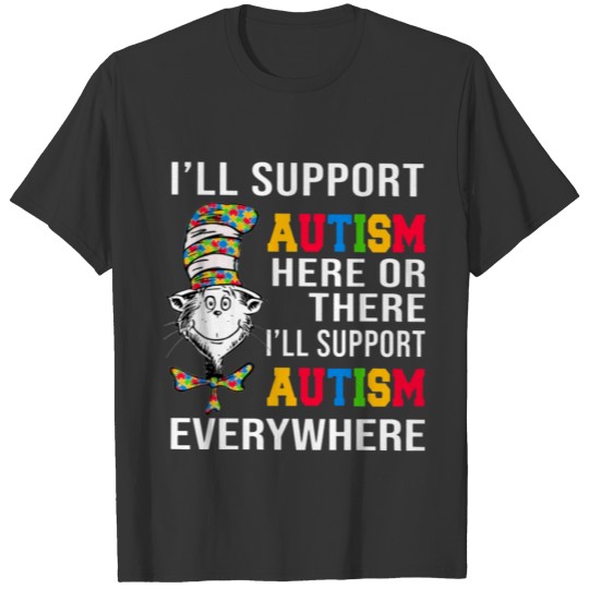 I'll Support Autism Everywhere T-shirt