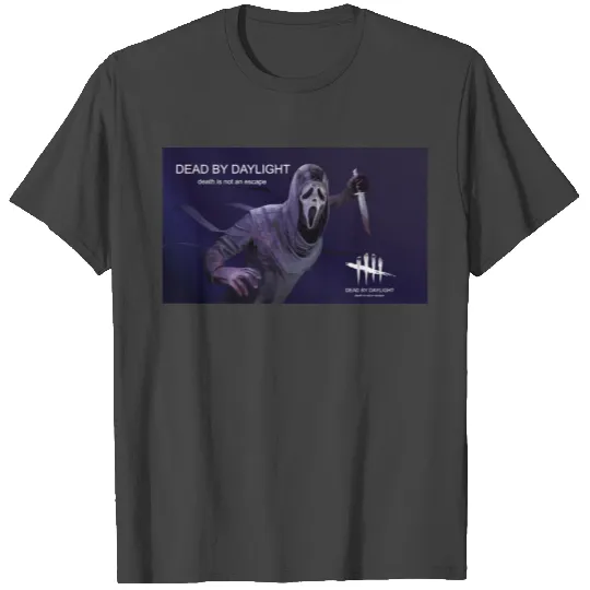 DEAD BY DAYLIGHT T Shirts