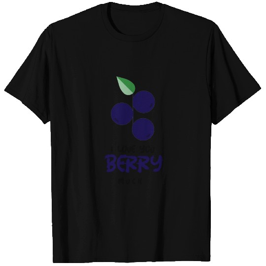 Berry Lovers So Much T Shirts